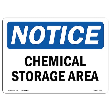 Signmission Safety Sign, OSHA Notice, 18" Height, Chemical Storage Area Sign, Landscape OS-NS-D-1824-L-10569